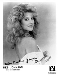 Debi Nicolle Johnson was Playboy's Miss October 1984.